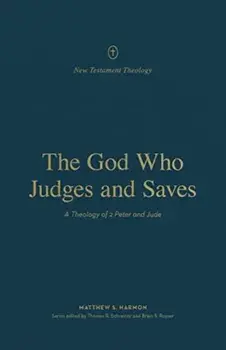 The God Who Judges and Saves, Paperback/Matthew S. Harmon