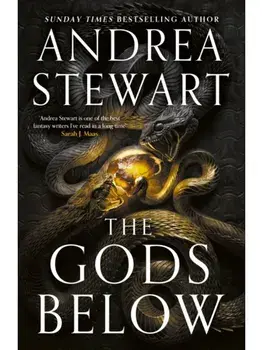 The Gods Below. the instant Sunday Times bestseller of warring gods, feuding sisters and devastating magic, Paperback/Andrea Stewart