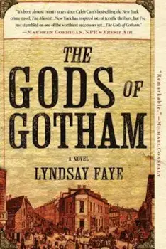 The Gods of Gotham, Paperback/Lyndsay Faye