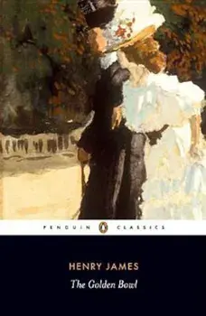 The Golden Bowl, Paperback/Henry James