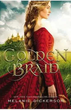 The Golden Braid - Melanie Dickerson