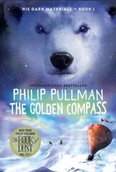 The Golden Compass: His Dark Materials, Paperback/Philip Pullman