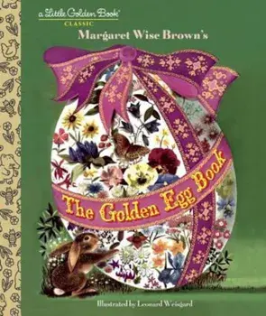 The Golden Egg Book, Hardcover/Margaret Wise Brown