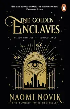 The Golden Enclaves. TikTok made me read it, Paperback/Naomi Novik