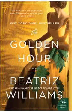 The Golden Hour - Beatriz Williams