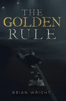 The Golden Rule, Paperback/Brian Wright