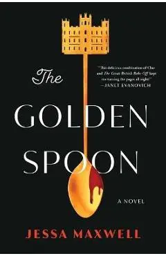 The Golden Spoon - Jessa Maxwell