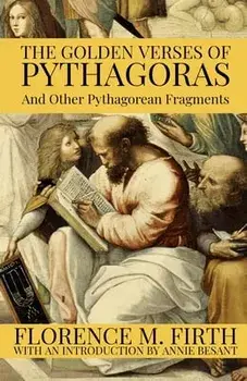 The Golden Verses Of Pythagoras And Other Pythagorean Fragments, Paperback/***