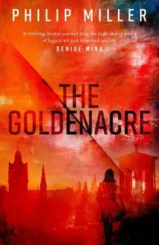 The Goldenacre, Paperback/Philip Miller