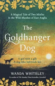The Goldhanger Dog. Magical Tudor Tale of Two Misfits, Paperback/***