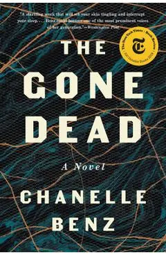 The Gone Dead - Chanelle Benz