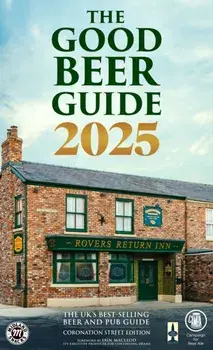The Good Beer Guide 2025. Coronation Street Edition, Paperback/***