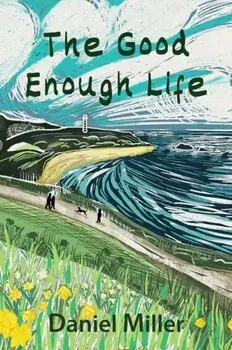 The Good Enough Life, Paperback/***