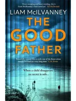 The Good Father, Paperback/Liam McIlvanney