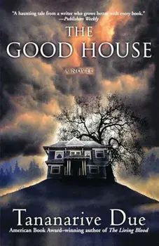 The Good House, Paperback/Tananarive Due