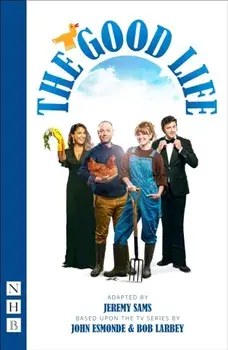 The Good Life (NHB Modern Plays), Paperback/Jeremy Sams