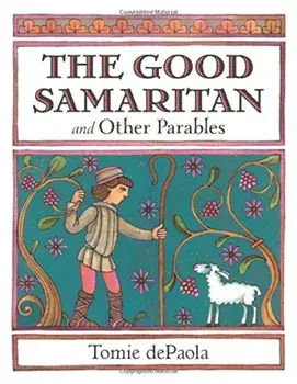 The Good Samaritan and Other Parables, Hardcover/Tomie dePaola