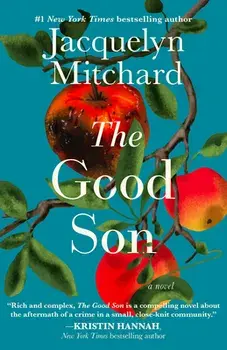 The Good Son, Hardcover/Jacquelyn Mitchard