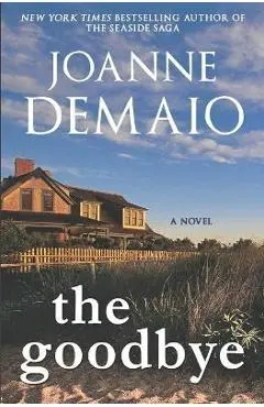 The Goodbye - Joanne Demaio