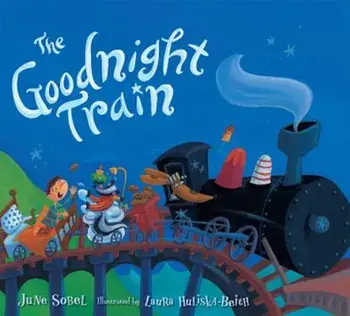 The Goodnight Train, Hardcover/June Sobel