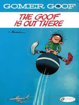 The Goof Is Out There, Paperback/Franquin