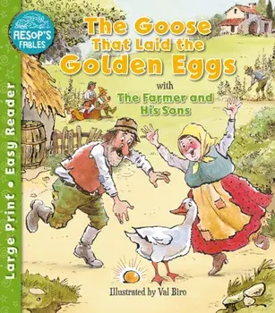The Goose That Laid the Golden Eggs & The Farmer & His Sons, Paperback/***