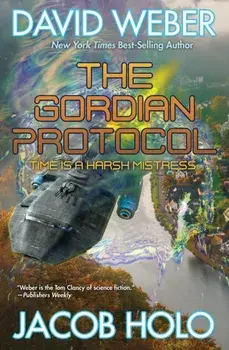 The Gordian Protocol, Paperback/David Weber
