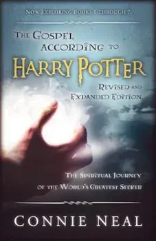 The Gospel According to Harry Potter: The Spritual Journey of the World's Greatest Seeker, Paperback/Connie Neal