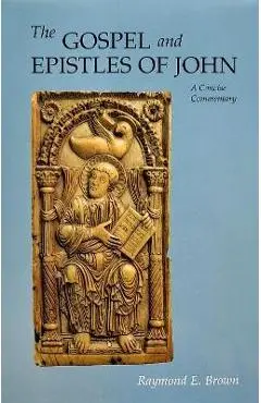 The Gospel and Epistles of John: A Concise Commentary, Revised Fourth Edition - Raymond E. Brown