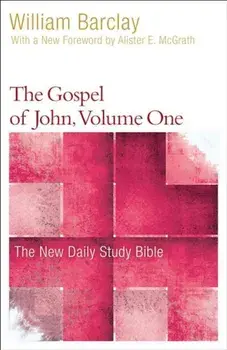 The Gospel of John, Volume 1, Paperback/William Barclay