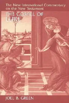 The Gospel of Luke, Hardcover/Joel B. Green