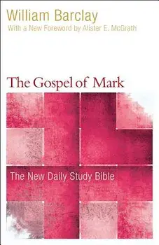 The Gospel of Mark, Paperback/William Barclay