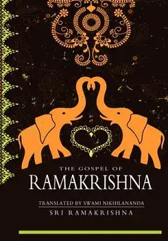 The Gospel of Ramakrishna, Paperback/Sri Ramakrishna