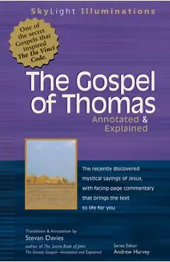 The Gospel of Thomas: Annotated & Explained - Stevan Davies
