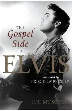 The Gospel Side of Elvis - Joe Moscheo