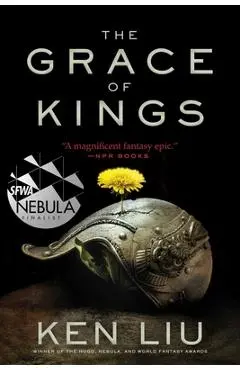 The Grace of Kings - Ken Liu