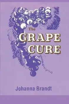 The Grape Cure, Paperback/Johanna Brandt