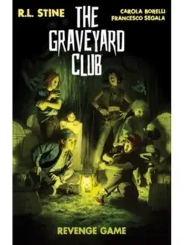 The Graveyard Club: Revenge Game, Paperback/R.L. Stine