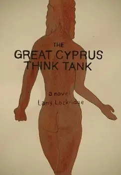 The Great Cyprus Think Tank, Hardcover/Larry Lockridge