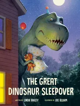 The Great Dinosaur Sleepover, Hardback/Joe Bluhm