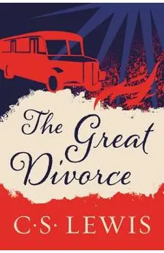 The Great Divorce - C. S. Lewis