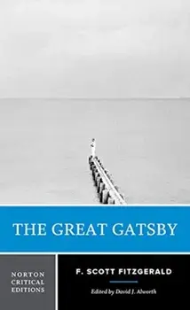 The Great Gatsby. Critical ed, Paperback/F. Scott Fitzgerald