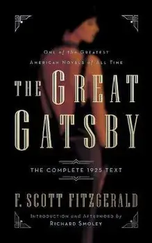 The Great Gatsby: The Complete 1925 Text with Introduction and Afterword by Richard Smoley, Paperback/F. Scott Fitzgerald