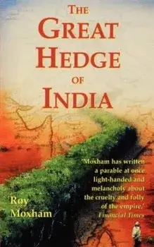 The Great Hedge of India, Paperback/Roy Moxham