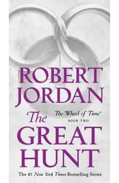 The Great Hunt: Book Two of 'the Wheel of Time' - Robert Jordan