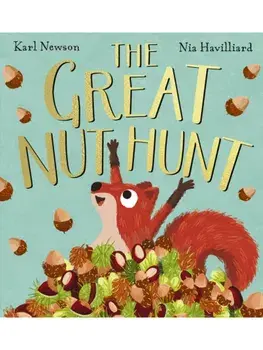 The Great Nut Hunt, Paperback/Karl Newson