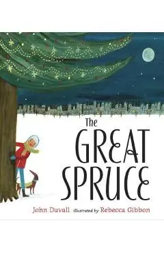 The Great Spruce - John Duvall