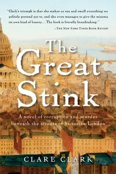 The Great Stink, Paperback/Clare Clark