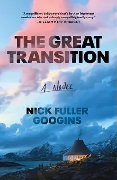 The Great Transition - Nick Fuller Googins