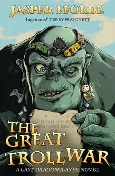 The Great Troll War, Paperback/Jasper Fforde